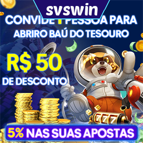 svswin Indique amigos para receber um bônus